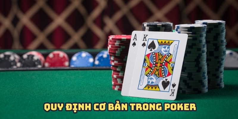 Luật chơi bài Poker với các quy định cụ thể tại sân chơi OK9  